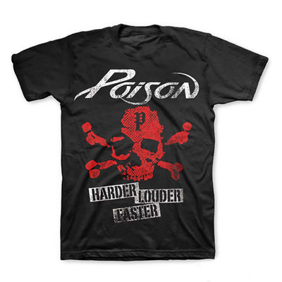 Poison Harder Louder Faster T-Shirt